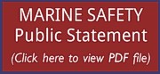 Marine Safety - Public Statement: Click here to download PDF file